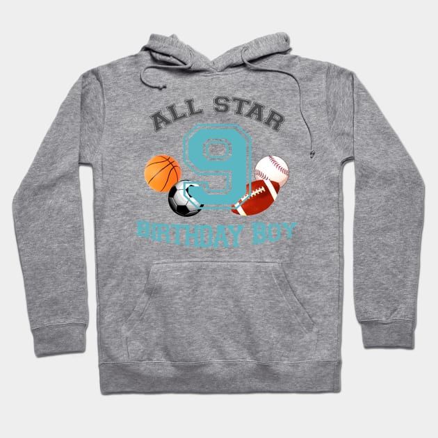 Sports theme birthday 9 Hoodie by LND4design